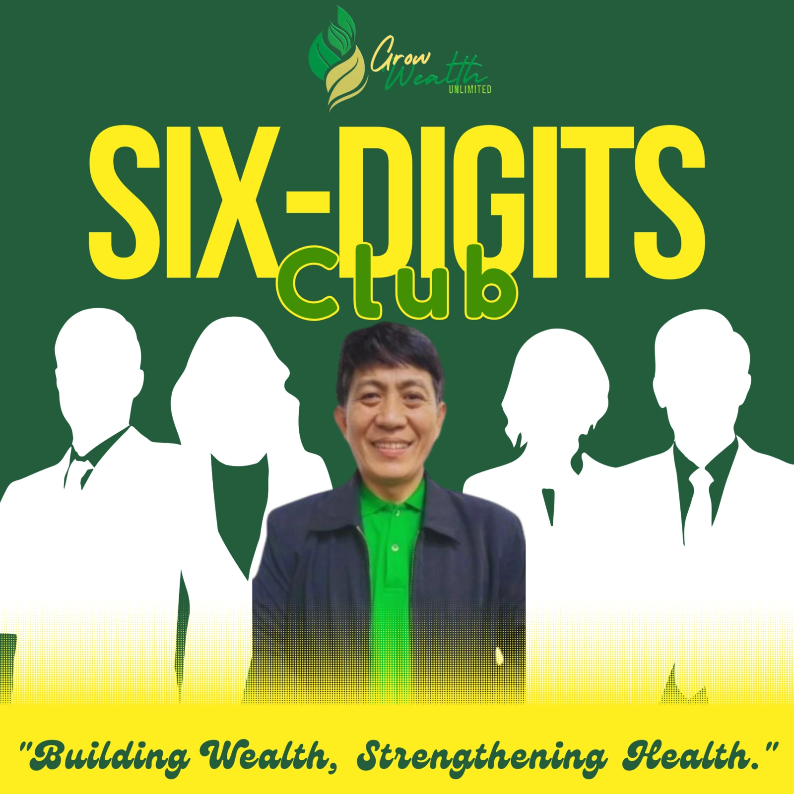 Grow Wealth Unlimited Six-Digits Club social media graphic
